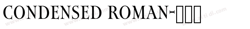 Condensed Roman字体转换